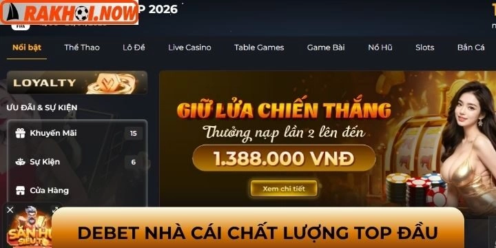 Debet - Điểm đến thể thao hàng đầu thị trường