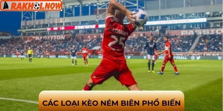 Phân tích và lựa chọn loại hình kèo ném biên phổ biến