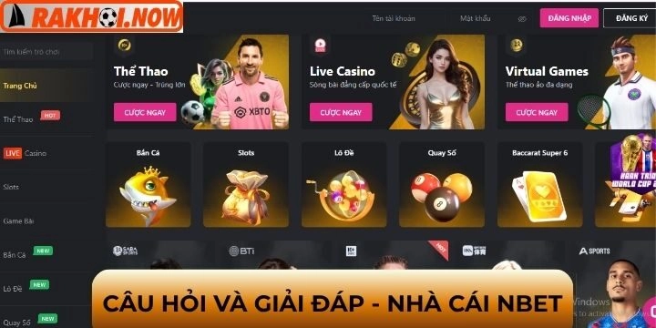 Tổng hợp câu hỏi phổ biến nhất của newbie về Nbet