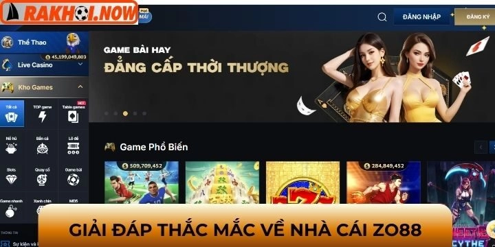 FAQs - Băn khoăn liên quan đến Zo88 cần giải đáp