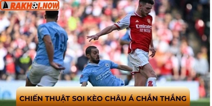 Sử dụng chiến thuật kèo châu Á khác nhau để tăng tỷ lệ thắng
