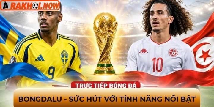 Yếu tố giúp bongdalu trở thành website hàng đầu