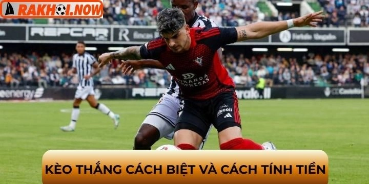 Tìm hiểu bản chất của kèo thắng cách biệt bóng đá
