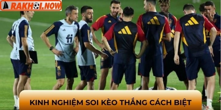 Soi kèo thắng cách biệt ăn chắc phần thắng cho newbie