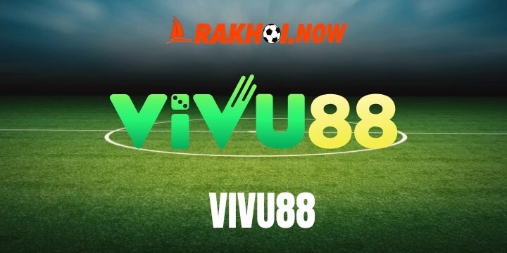 Vivu88 - Thương hiệu số 1 giúp làm giàu nhanh chóng 